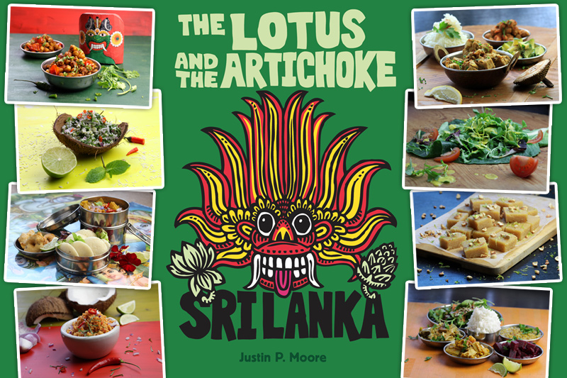 The Lotus and the Artichoke SRI LANKA Vegan Cookbook on Kickstarter